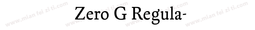 字体名称Zero G Regula字体转换